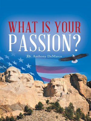 cover image of What Is Your Passion?